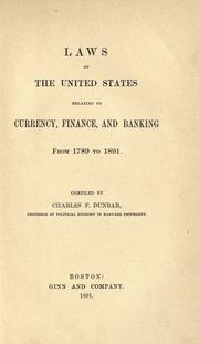 Cover of Laws of the United States relating to currency, finance, and banking from 1789 to 1891 by Charles Franklin Dunbar