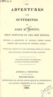 Cover of The adventures and sufferings of John R. Jewitt by John Rodgers Jewitt