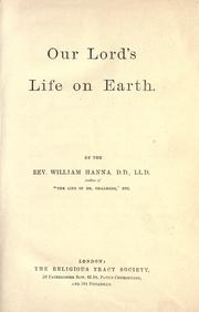Front cover of Our Lord's life on earth by Hanna, William