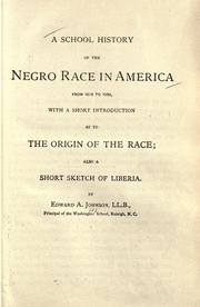 Cover of A school history of the Negro race in America, from 1619 to 1890 by Edward Austin Johnson