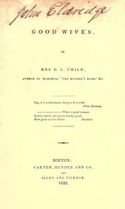 Front cover of Good wives by Lydia Maria Child