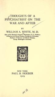 Cover of Thoughts of a psychiatrist on the war and after by William A. White
