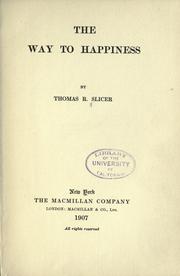 Front cover of The way to happiness by Thomas Roberts Slicer