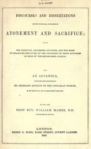 Front cover of Discourses and dissertations on the scriptural doctrines of atonement and sacrifice by William Magee