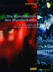 Front cover of Die Konstitution des Wunderbaren by Simon Spiegel