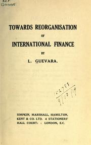 Front cover of Towards reorganisation of international finance by L. Guevara