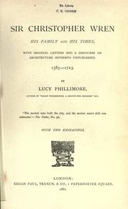 Front cover of Sir Christopher Wren, his family and his times by Lucy Phillimore