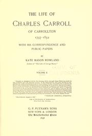 Cover of The life of Charles Carroll of Carrollton 1737-1832 by Kate Mason Rowland