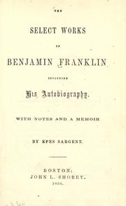 Front cover of The select works of Benjamin Franklin by Benjamin Franklin