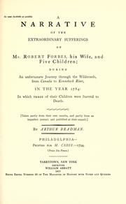Front cover of A narrative of the extraordinary sufferings of Mr. Robert Forbes, his wife, and five children by Arthur Bradman