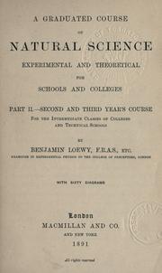 Front cover of A graduated course of natural science by Benjamin Loewy
