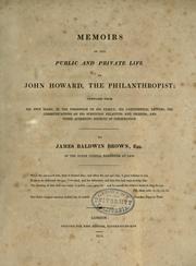 Cover of Memoirs of the public and private life of John Howard, the philanthropist by James Baldwin Brown