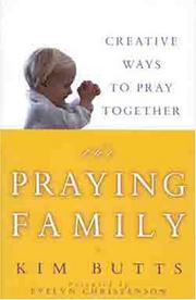 Front cover of The Praying Family by Kim Butts
