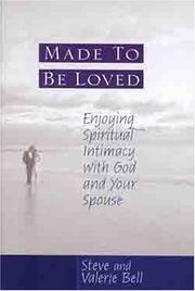 Front cover of Made to be loved by Valerie Bell