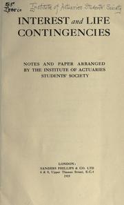 Cover of Interest and life contingencies by Institute of Actuaries Students' Society.