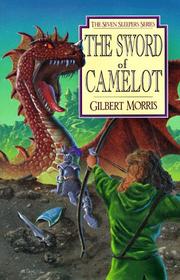 Front cover of The Sword of Camelot (The Seven Sleepers #3) by Gilbert Morris