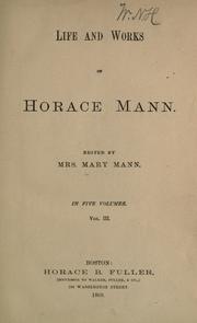 Front cover of Life and works of Horace Mann by Mann, Horace