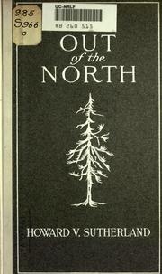 Front cover of Out of the North by Sutherland, Howard Vigne.