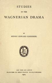 Cover of Studies in the Wagnerian Drama by Henry Edward Krehbiel