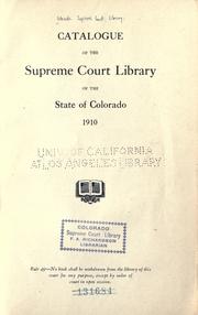 Front cover of Catalogue of the Supreme Court Library of the state of Colorado by Colorado. Supreme Court. Library.