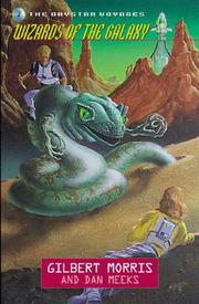 Front cover of Wizards of the Galaxy (Daystar Voyages #2) by Gilbert Morris
