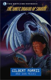 Front cover of The White Dragon of Sharnu (Daystar Voyages #9) by Gilbert Morris