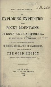Cover of Report of the exploring expedition to the Rocky Mountains in the year 1842, and to Oregon and North California in the years 1843-'44 by John C. Frémont
