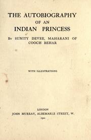 Front cover of The autobiography of an Indian princess by Sunity Devee Maharani of Cooch Behar