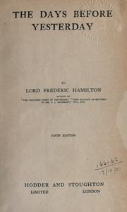 Front cover of The days before yesterday by Hamilton, Frederick Spencer Lord