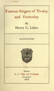 Cover of Famous singers of to-day and yesterday by Lahee, Henry Charles