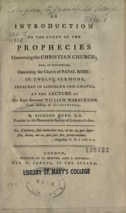 Cover of An introduction to the study of the prophecies concerning the Christian church by Richard Hurd