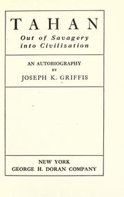 Front cover of Tahan, out of savagery into civilization by Joseph K. Griffis