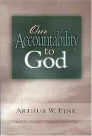 Cover of Our Accountability to God by Arthur Walkington Pink