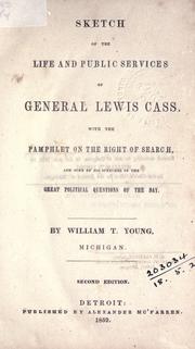 Front cover of Sketch of the life and public services of General Lewis Cass by William T. Young