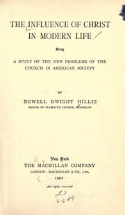 Cover of The influence of Christ in modern life by Newell Dwight Hillis