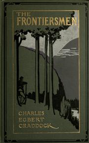 Front cover of The Frontiersmen by Mary Noailles Murfree
