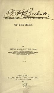 Cover of The physiology and pathology of the mind by Henry Maudsley