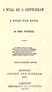 Front cover of I will be a gentleman by Louisa C. Tuthill