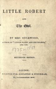 Cover of Little Robert and the owl by Mrs. Mary Martha (Butt) Sherwood