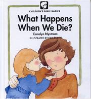 Cover of What happens when we die? by Carolyn Nystrom