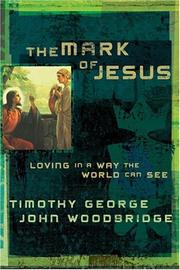 Front cover of The mark of Jesus by Timothy George