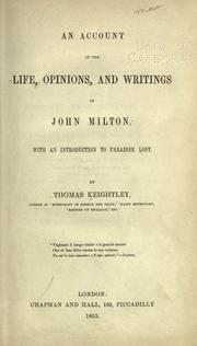 Front cover of An account of the life, opinions, and writings of John Milton by Keightley, Thomas