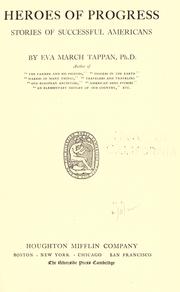 Cover of Heroes of progress by Eva March Tappan