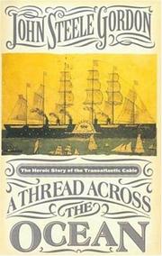 Cover of A Thread Across the Ocean by John Steele Gordon