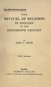 Front cover of The revival of religion in England in the eighteenth century by John S. Simon