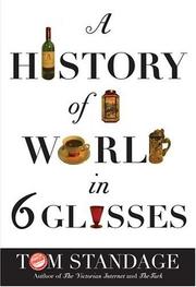 Front cover of A history of the world in 6 glasses by Tom Standage
