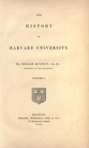 Front cover of The history of Harvard University by Quincy, Josiah