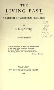 Front cover of The living past by Marvin, Francis Sydney