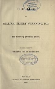 Front cover of The life of William Ellery Channing, D.D. by William Ellery Channing