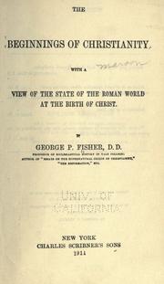 Front cover of The beginnings of Christianity by George Park Fisher